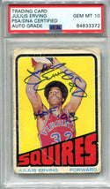 Julius Erving Autographed 1972 Topps Rookie Card #195 (PSA Auto Gem Mint 10)