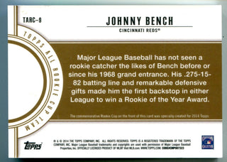 Johnny Bench 2014 Topps All Rookie Cup Team #TARC9 Card 25/25