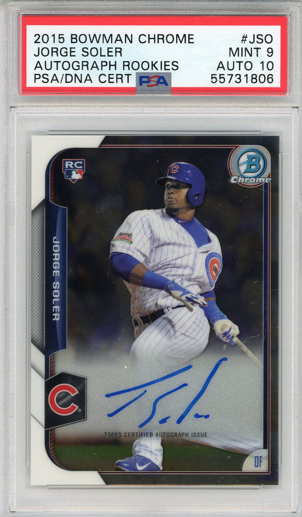 Jorge Soler Autographed 2015 Bowman Chrome Rookie Card #JSO (PSA 9/10)