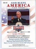 Mike Pence 2020 Leaf Decision God Bless America Flag Patch Card #GBA-50