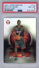 Dwyane Wade 2003 Topps Pristine Refractor Card (PSA NM-MT 8)