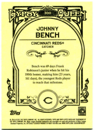 Johnny Bench Gypsy Queen #300 2013