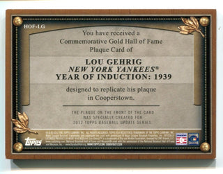 Lou Gehrig 2012 Topps Hall of Fame Gold Plaque Card #HOFLG