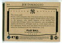 Joe DiMaggio 2003 Upper Deck Play Ball 1941 Streak #S-12 Card