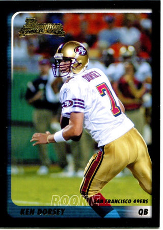 Ken Dorsey Bowman Rookie Card 2003