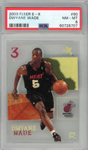 Dwyane Wade 2003 Fleer E-X Card #90 (PSA NM-MT 8)