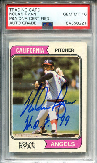 Nolan Ryan "HOF 99" Autographed 1974 Topps Card (PSA)