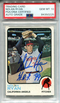 Nolan Ryan "HOF 99" Autographed 1973 Topps Card (PSA)