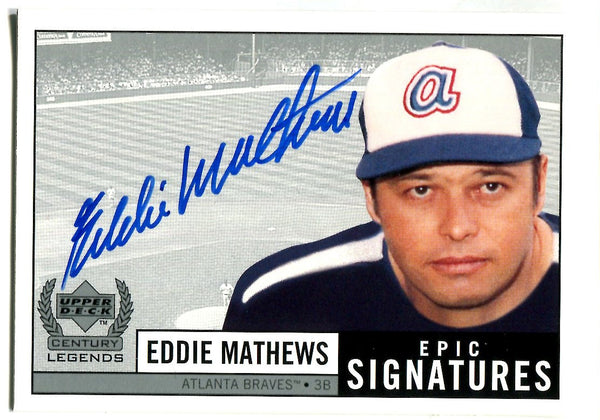 Eddie Mathews 1999 Upper Deck Century Legends Epic Signatures