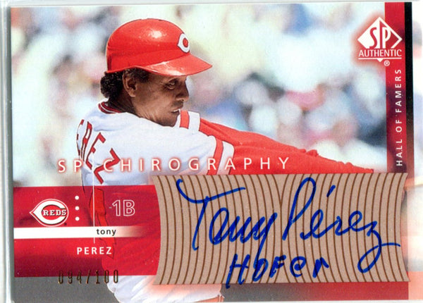 Tony Perez Autographed SP Authentic Card #94/100