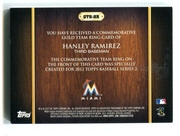 Hanley Ramirez 2012 Topps Team Rings #GTRHR Card