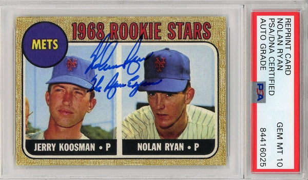 Nolan Ryan "The Ryan Express" Autographed 1968 Rookie Reprint Card (PSA Auto Gem Mint 10)