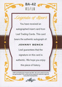 Johnny Bench Autographed 2011 Leaf Legends of Sport Card 01/10