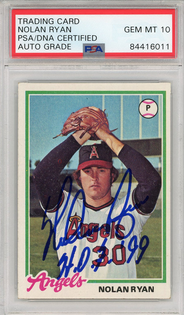 Nolan Ryan "HOF 99" Autographed 1978 Topps Card (PSA Auto Gem Mint 10)