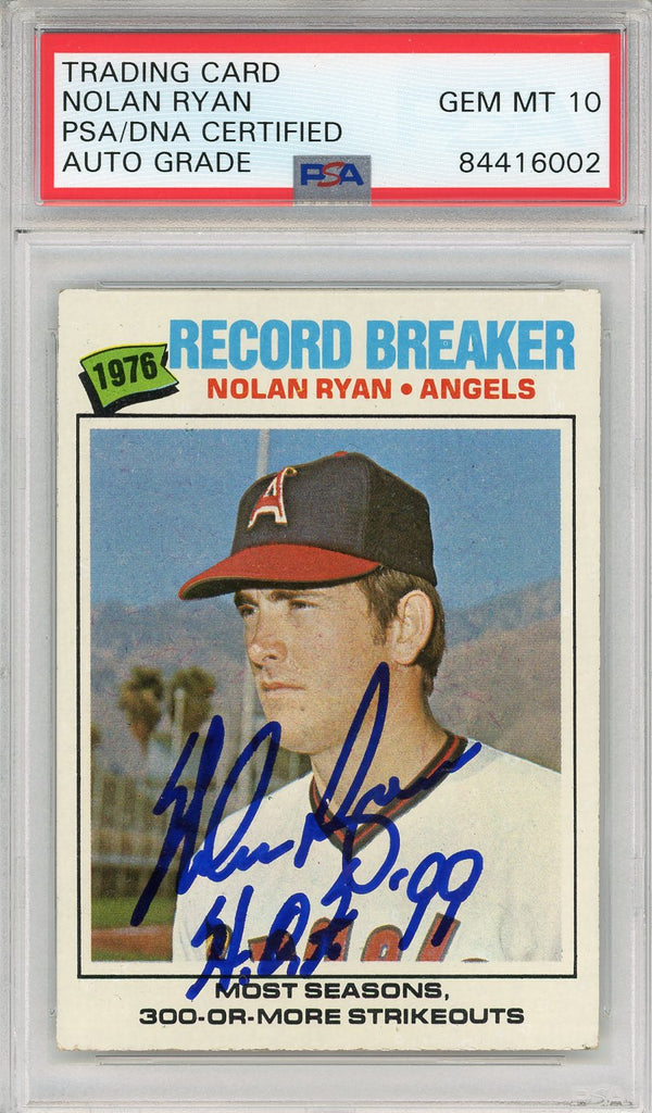 Nolan Ryan "HOF 99" Autographed 1977 Topps Card (PSA Auto Gem Mint 10)