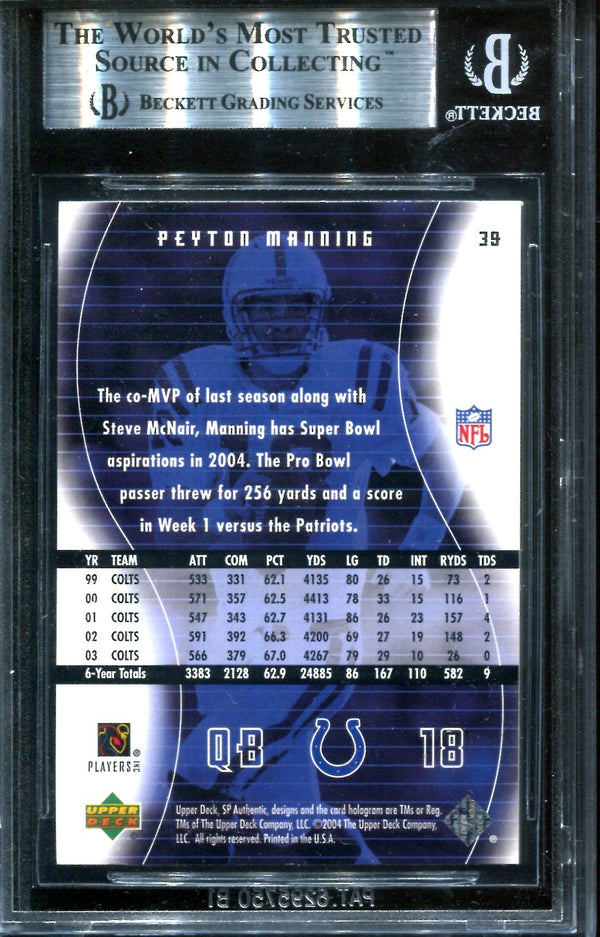 Peyton Manning 2004 SP Authentic Upper Deck Beckett Graded Mint 9