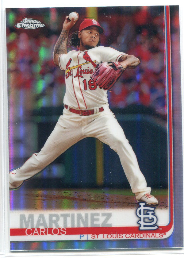 Carlos Martinez 2019 Topps Chrome Refractor Card