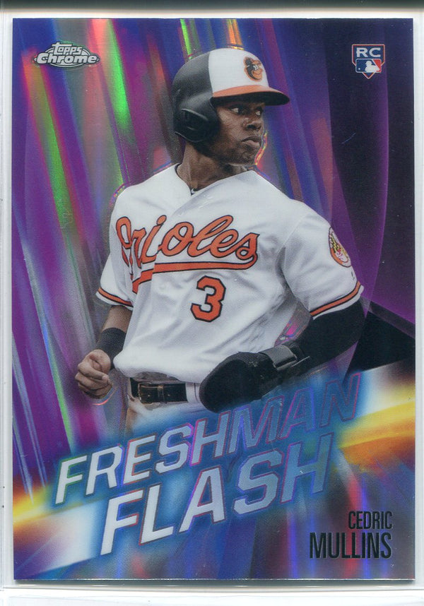 Cedric Mullins 2019 Topps Chrome Freshman Flash Rookie Insert Card