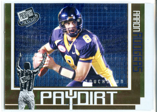 Aaron Rodgers 2005 Press Pass Pay Dirt Rookie Card