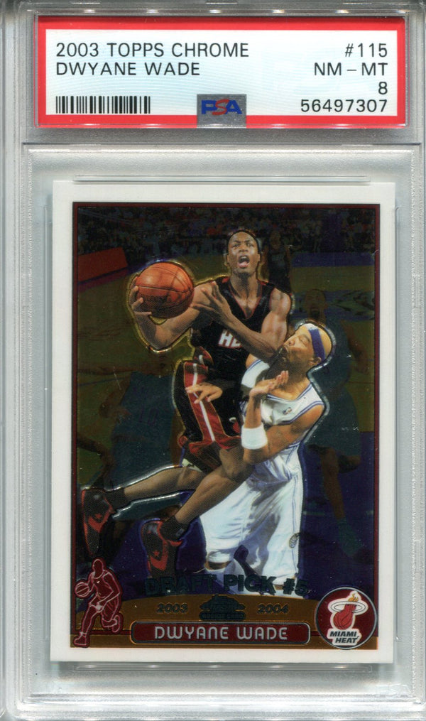 Dwyane Wade 2003 Topps Chrome #115 PSA NM-MT 8 Card