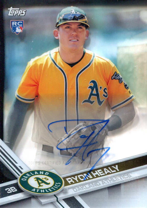 Ryon Healy Autographed 2017 Topps Rookie Card