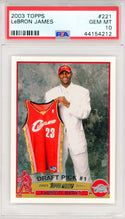 LeBron James 2003 Topps Rookie Card #221 (PSA GEM MT 10)