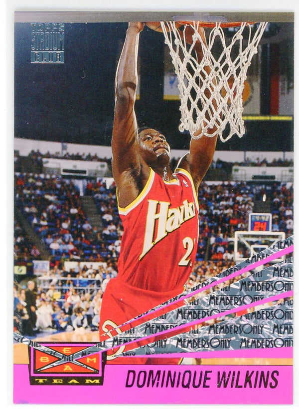 Dominque Wilkins 1993 Topps Stadium Club Members Only Beam Team Card #8