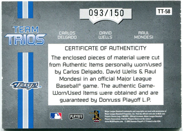 Panini Playoff Absolute Memorabilia Team Trios Carlos Delgado David Wells Raul Mondesi Triple Jersey Card 093/150 #TT-58