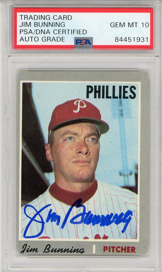 Jim Bunning Autographed 1970 Topps Card (PSA Auto Gem Mint 10)