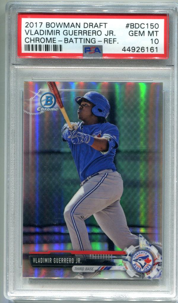 Vladimir Guerrero Jr. 2017 Bowman Draft Refractor #BDC150 (PSA 10) Card