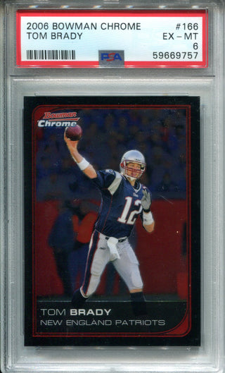 Tom Brady 2006 Bowman Chrome #166 PSA 6 Card