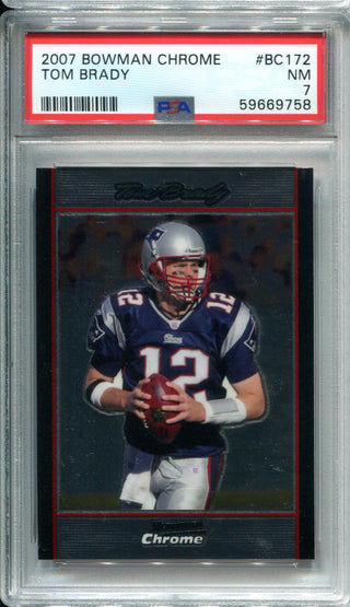 Tom Brady 2007 Bowman Chrome #BC172 PSA NM 7 Card